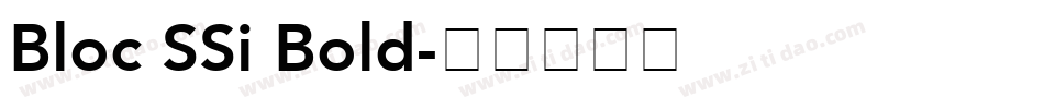 Bloc SSi Bold字体转换